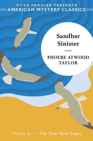 Sandbar Sinister de Phoebe Atwood Taylor
