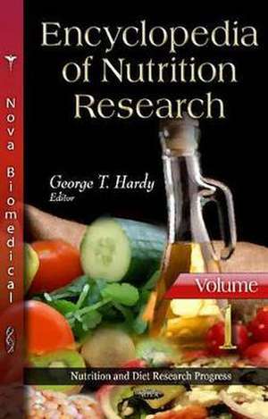 Encyclopedia of Nutrition Research de George T. Hardy