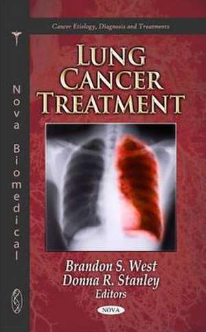 Lung Cancer Treatment de Brandon S. West