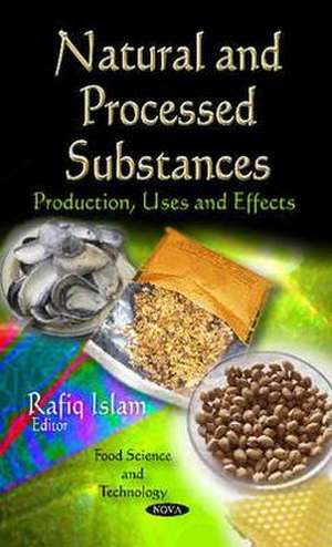 Natural & Processed Substances de Rafiq Islam