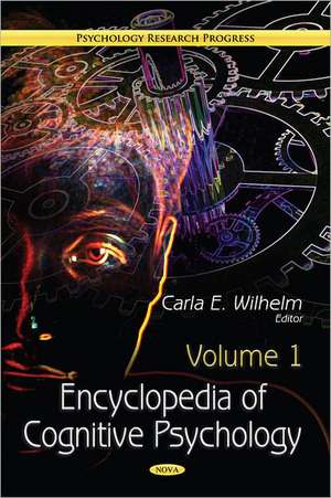 Encyclopedia of Cognitive Psychology de Carla E. Wilhelm