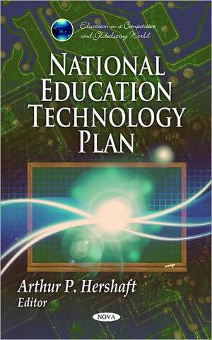 National Education Technology Plan de Arthur P. Hershaft