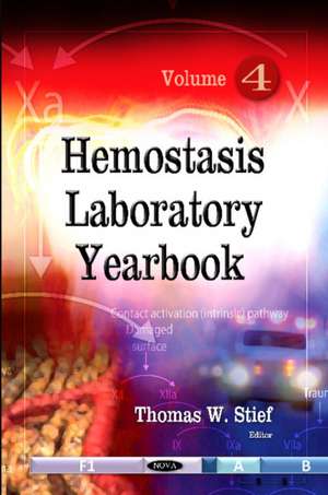 Hemostasis Laboratory Yearbook de Thomas W. Stief