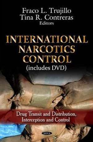 International Narcotics Control de Fraco L. Trujillo