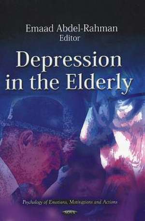 Depression in the Elderly de Emaad Abdel-Rahman