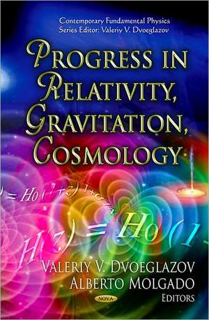 Progress in Relativity, Gravitation, Cosmology de V. V. Dvoeglazov