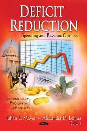 Deficit Reduction de Julian L. Mayer