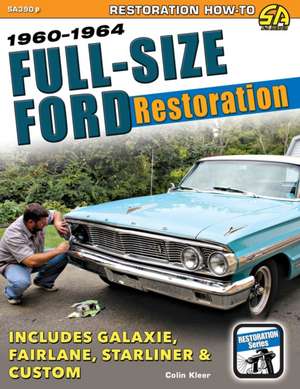 Full-Size Ford Restoration de Colin Kleer