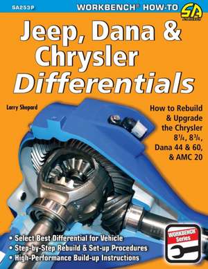 Jeep, Dana & Chrysler Differentials de Larry Shepard