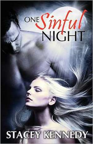 One Sinful Night: Two Zombie Novels in One de Stacey Kennedy