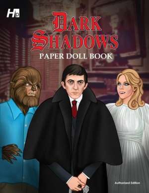Dark Shadows Paper Doll Book de Jim Pierson