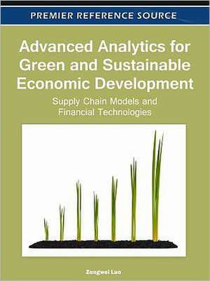 Advanced Analytics for Green and Sustainable Economic Development de Zongwei Luo