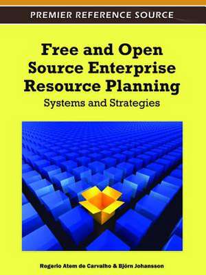 Free and Open Source Enterprise Resource Planning de Rogerio Atem De Carvalho