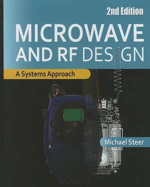 Microwave and RF Design de Michael Steer