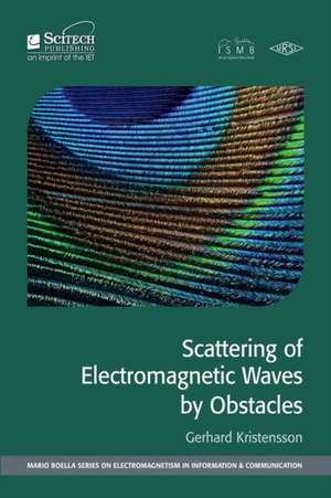 Scattering of Electromagnetic Waves by Objects de Gerhard Kristenssen