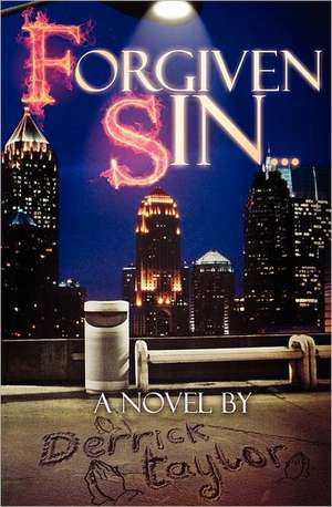 Forgiven Sin... de Derrick Taylor