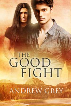 The Good Fight de Andrew Grey