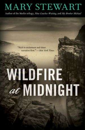 Wildfire at Midnight de Mary Stewart