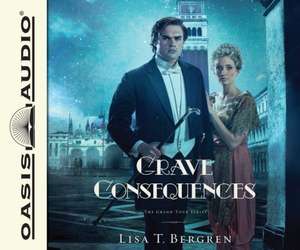 Grave Consequences de Jaimee Draper