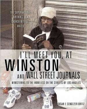 I'll Meet You, at Winston and Wall Street Journals de Susan E. Sengezer-Ortiz