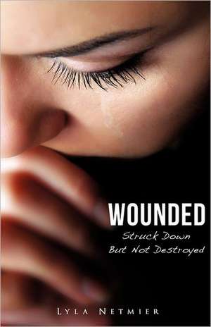 Wounded de Lyla Netmier