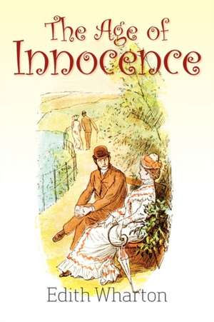 The Age of Innocence de Edith Wharton