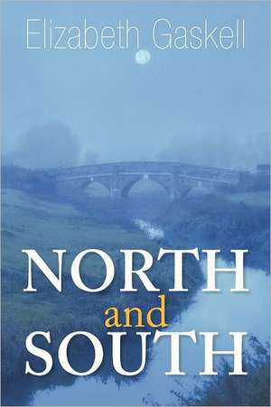 North and South de Elizabeth Cleghorn Gaskell