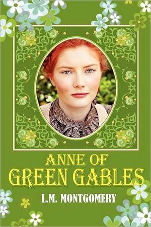 Anne of Green Gables de Lucy Maud Montgomery