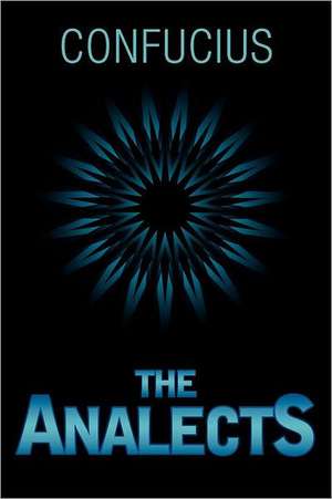 The Analects de Confucius