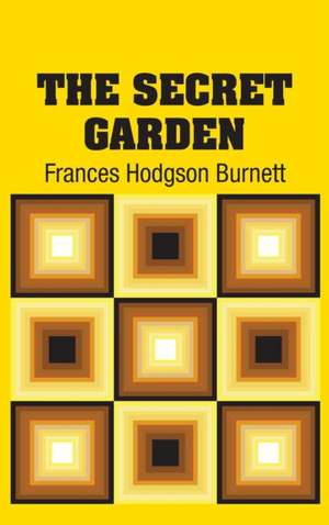 The Secret Garden de Frances Hodgson Burnett