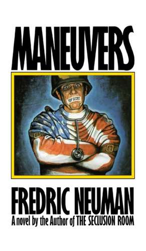 Maneuvers de Fredric Neuman