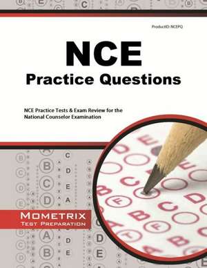 NCE Practice Questions: NCE Practice Tests & Exam Review for the National Counselor Examination de Mometrix Media