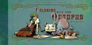 Walking Your Octopus: A Guide to the Domesticated Cephalopod de Brian Kesinger