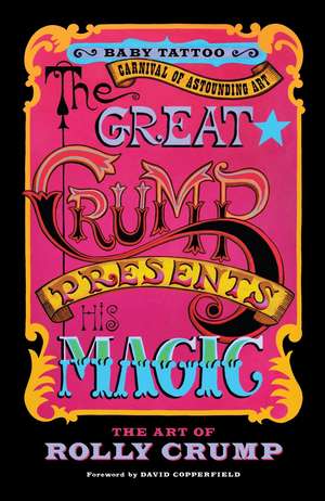 The Great Crump Presents His Magic: The Art of Rolly Crump de Rolly Crump