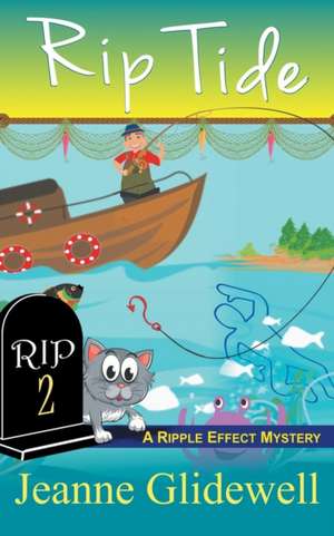 Rip Tide (a Ripple Effect Cozy Mystery, Book 2) de Jeanne Glidewell