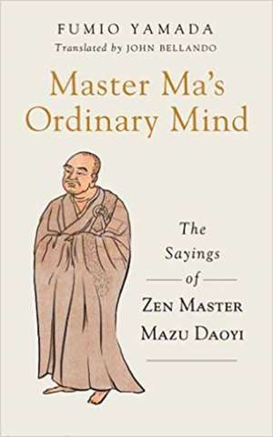 Master Ma's Ordinary Mind de Fumio Yamada