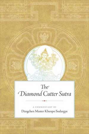 The Diamond Cutter Sutra de Khenpo Sodargye