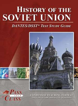 History of the Soviet Union DANTES/DSST Test Study Guide de Passyourclass