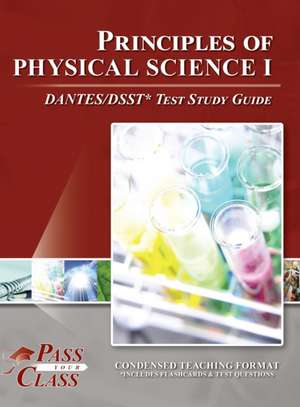 Principles of Physical Science 1 DANTES/DSST Test Study Guide de Passyourclass