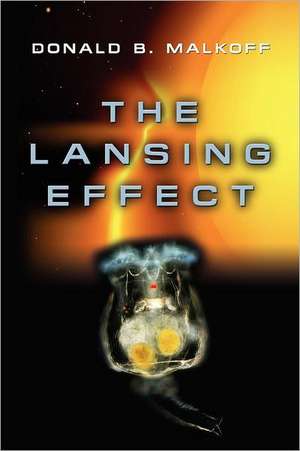 The Lansing Effect de Donald B. Malkoff