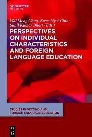 Perspectives on Individual Characteristics and Foreign Language Education de Wai Meng Chan