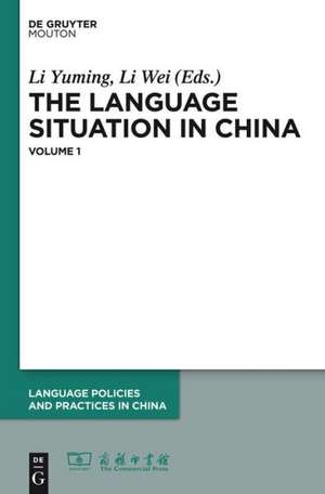 The Language Situation in China, Volume 1 de Li Yuming