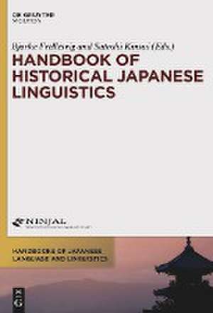 Handbook of Historical Japanese Linguistics de Bjarke Frellesvig