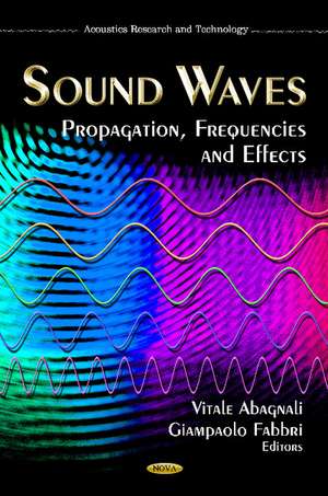 Sound Waves: Propagation, Frequencies & Effects de Vitale Abagnali
