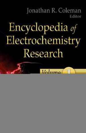 Encyclopedia of Electrochemistry Research de Jonathan R. Coleman