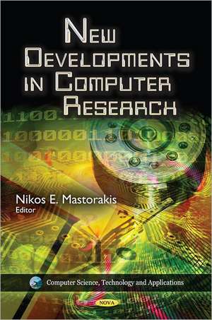 New Developments in Computer Research de Nikos E. Mastorakis