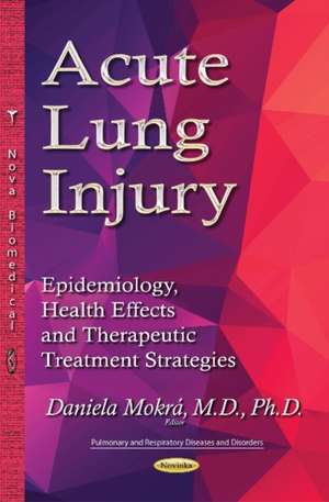 Acute Lung Injury de Daniela Mokra