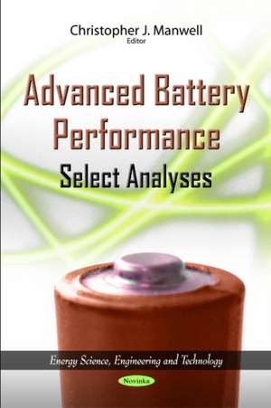 Advanced Battery Performance de Christopher J. Manwell