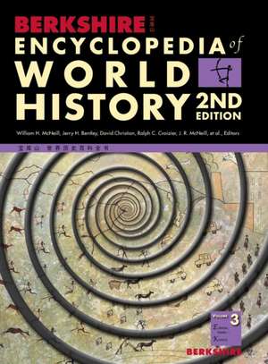 Berkshire Encyclopedia of World History, Second Edition (Volume 3) de William McNeill