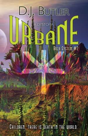 Urbane de D. J. Butler